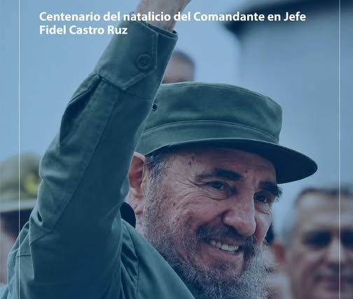 A 100 años del natalicio de Fidel, Cuba recuerda su legado